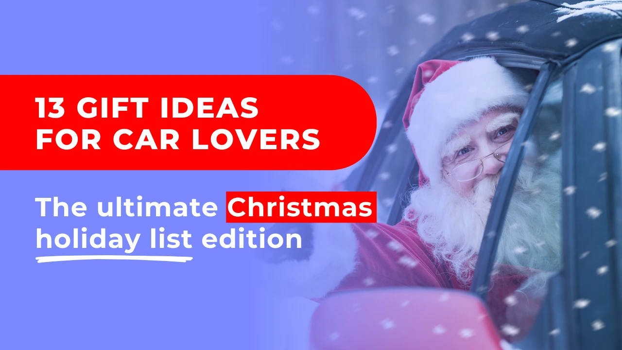 Santa Claus driving a car in the snow with bold text that says, "13 Christmas gift ideas for car lovers, perfect for the holiday season".