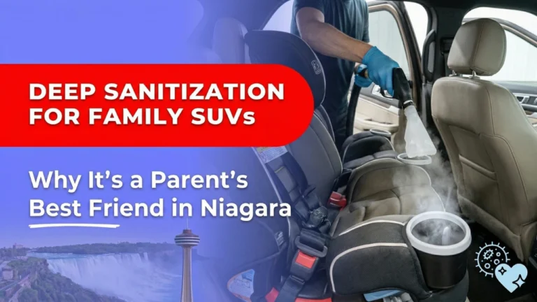 High-temperature steam cleaning and sanitization of a family SUV interior and child car seat to remove bacteria and allergens in the Niagara Region.