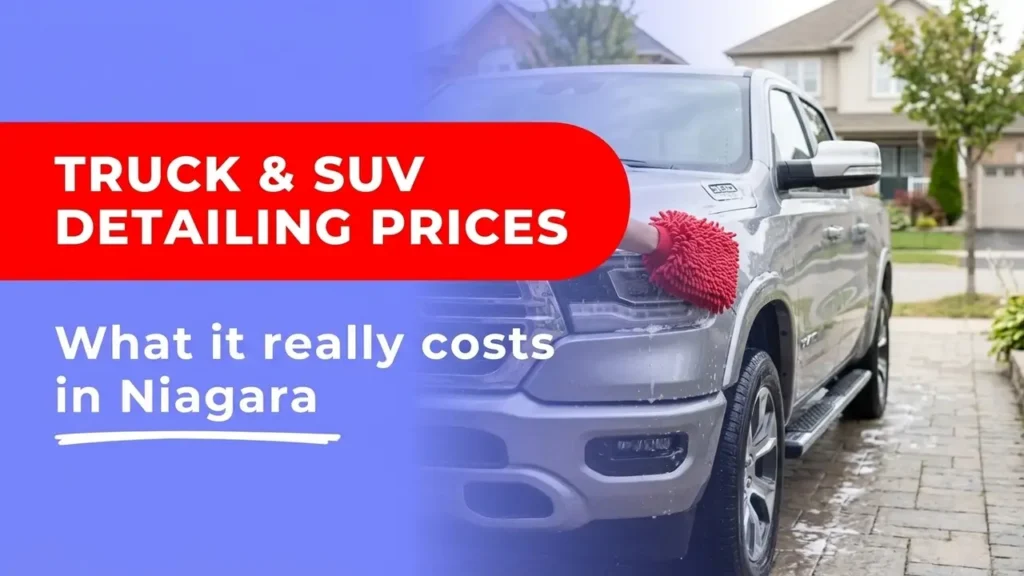 Hand washing a pickup truck in a Niagara driveway, illustrating truck detailing prices.