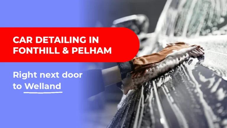 Car detailing in Fonthill and Pelham title graphic with a detailer hand washing a car
